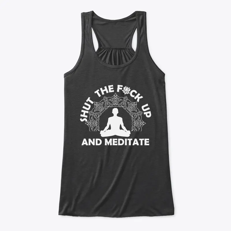 STFU and Meditation